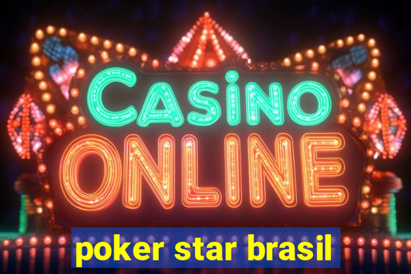 poker star brasil